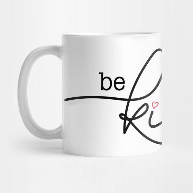 Be Kind by First Strike Gear